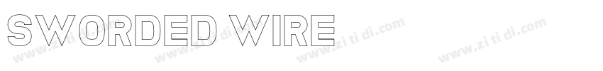 Sworded Wire字体转换